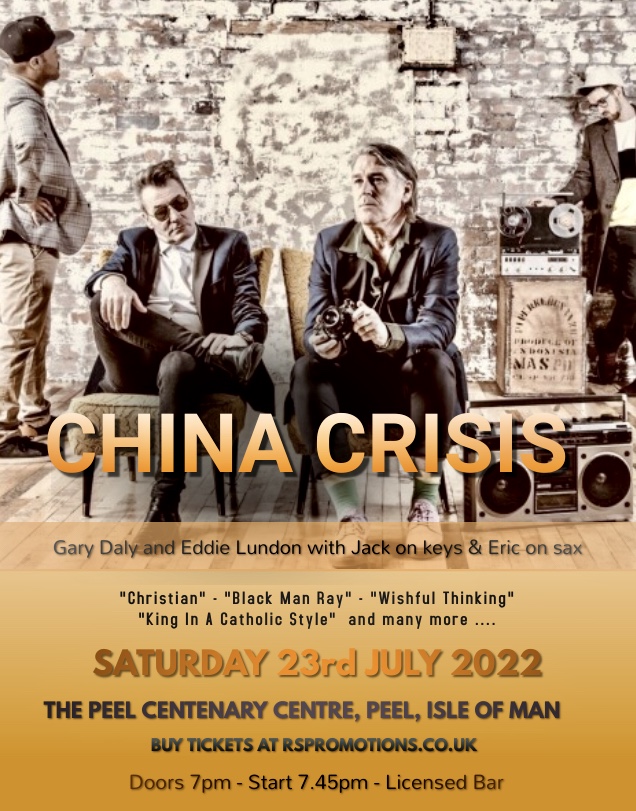 An Evening With China Crisis In Peel, Isle of Man @ Centenary Centre