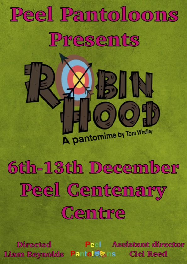 Peel Pantoloons present "Robin Hood" @ Centenary Centre